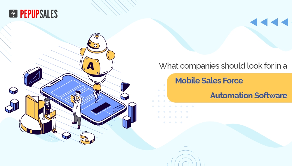 Best Mobile Sales Force Automation Software
