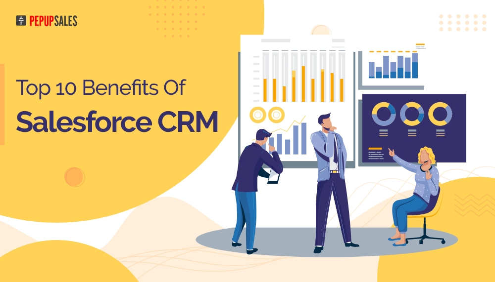 Benefits Of Salesforce CRM