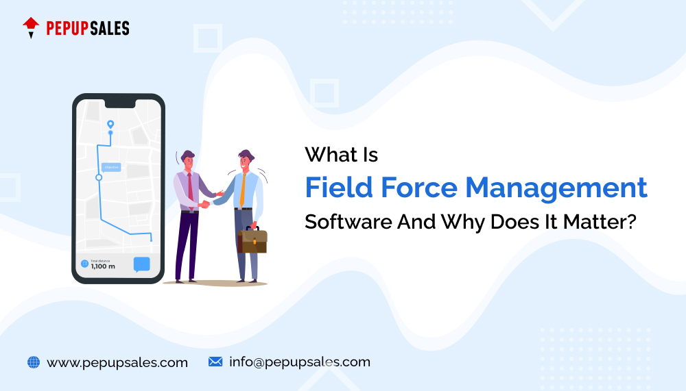 Field Force Management Software