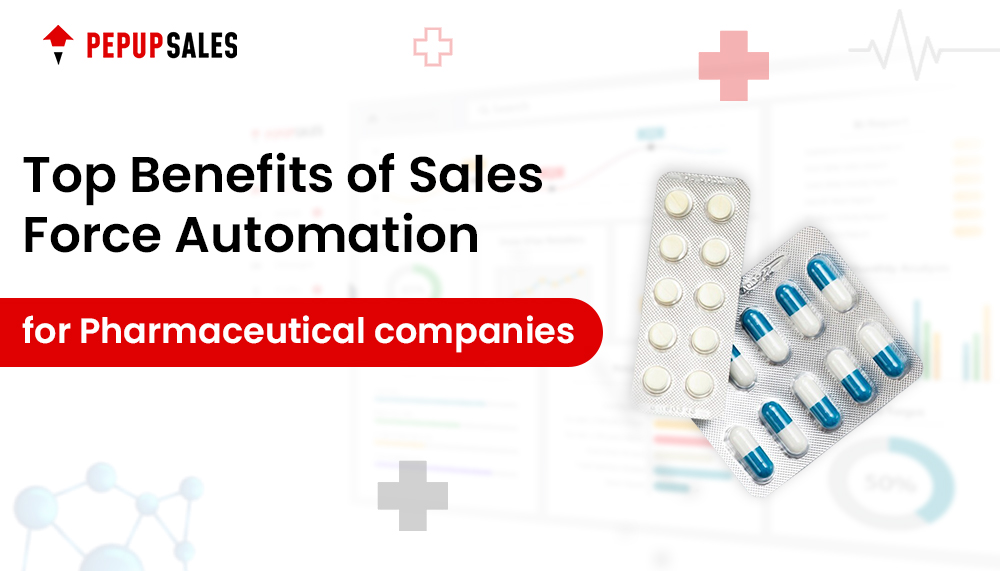 Sales Force Automation for Pharmaceutical Companies