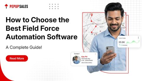 How to Choose the Best Field Force Automation Software